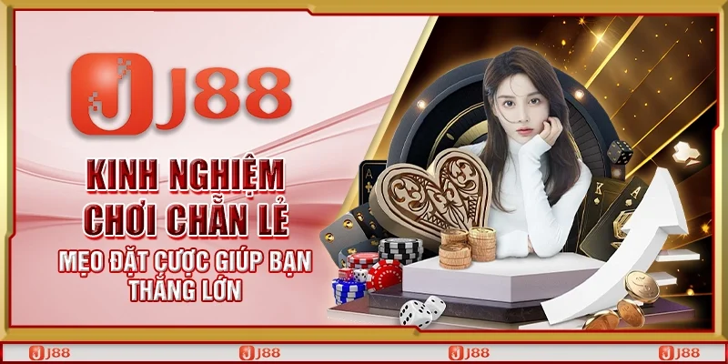 Kinh nghiệm chơi chẵn lẻ – Mẹo đặt cược giúp bạn thắng lớn