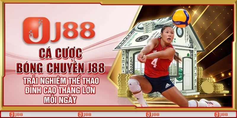 Cá cược bóng chuyền J88 – Trải nghiệm thể thao đỉnh cao thắng lớn mỗi ngày