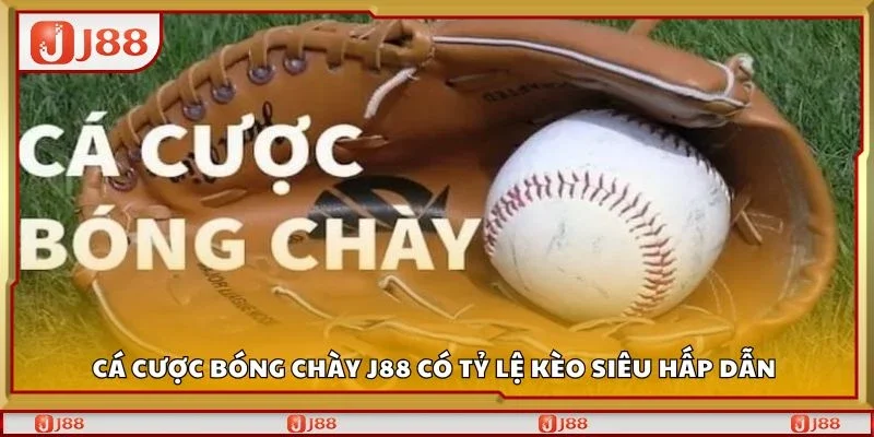Cá cược bóng chày J88 có tỷ lệ kèo siêu hấp dẫn 