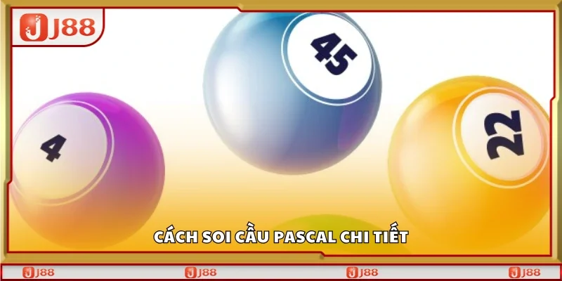 Các cách soi cầu Pascal chi tiết