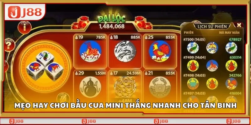 Các mẹo hay chơi Bầu cua mini thắng nhanh cho tân binh