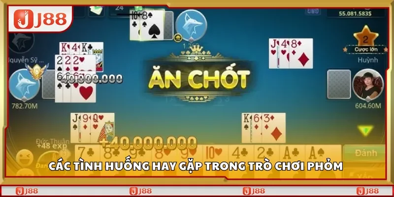 Các tình huống hay gặp trong trò chơi Phỏm và cách đối phó