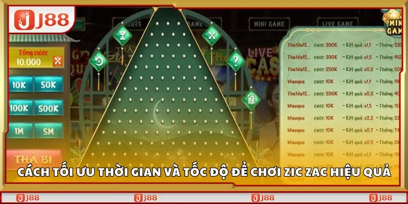Cách tối ưu thời gian và tốc độ để chơi Zic Zac hiệu quả