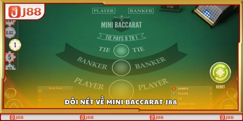 Đôi nét về mini baccarat J88 