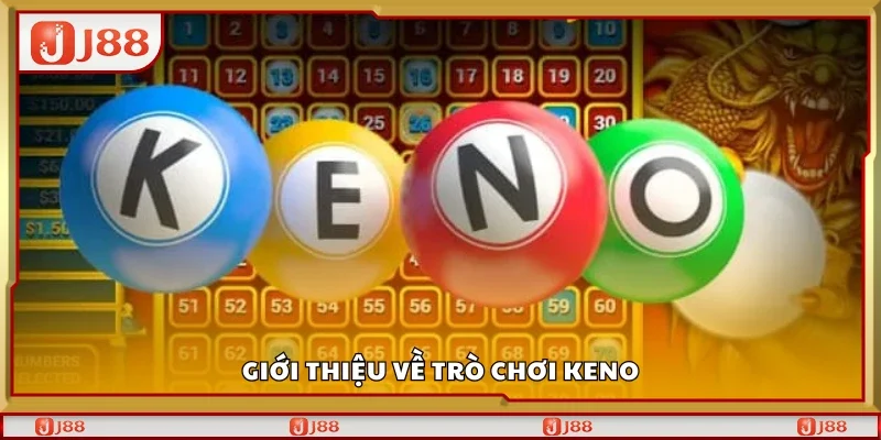 Đôi nét về trò chơi Keno