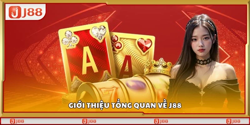 Giới thiệu tổng quan về J88