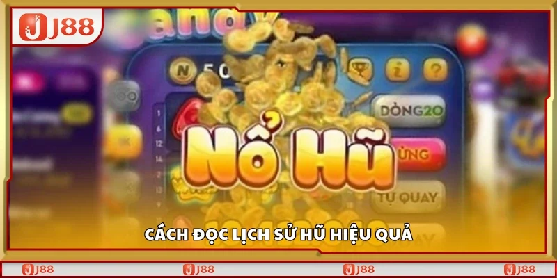 Hướng dẫn cách đọc lịch sử hũ hiệu quả