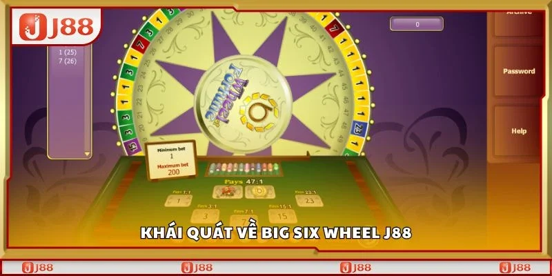Khái quát về big six wheel J88