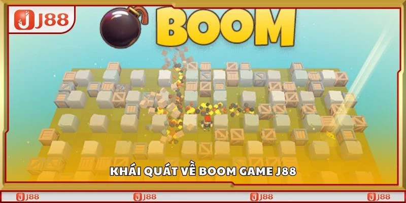 Khái quát về boom game J88