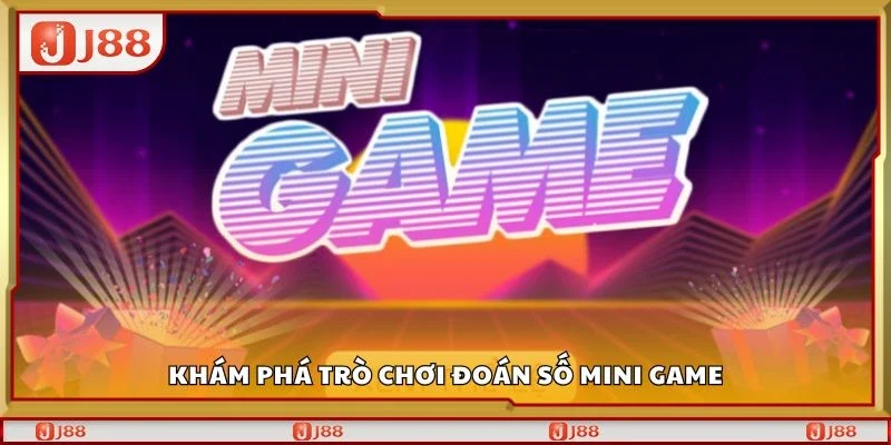 Khám phá trò chơi đoán số mini game