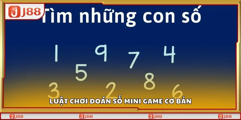 Luật chơi đoán số mini game cơ bản