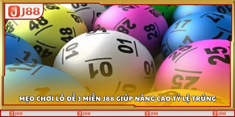 Hướng dẫn đầy đủ quy trình chơi lô đề 3 miền 