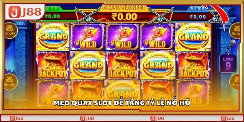 Mẹo quay slot để tăng tỷ lệ nổ hũ