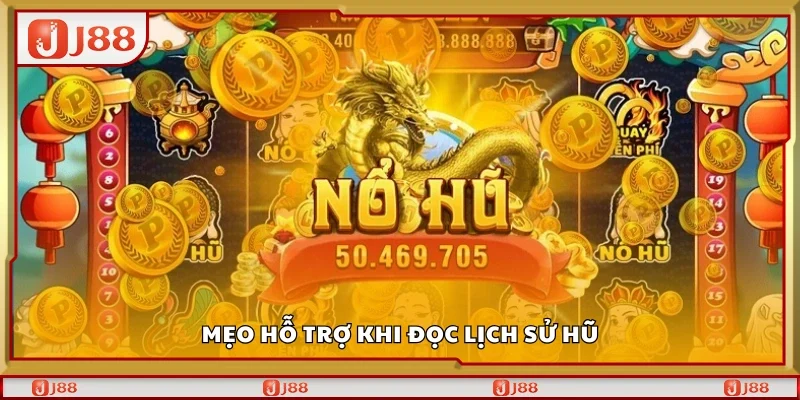 Một số mẹo hỗ trợ khi đọc lịch sử hũ