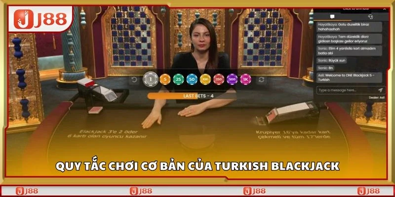 Quy tắc chơi cơ bản của turkish blackjack