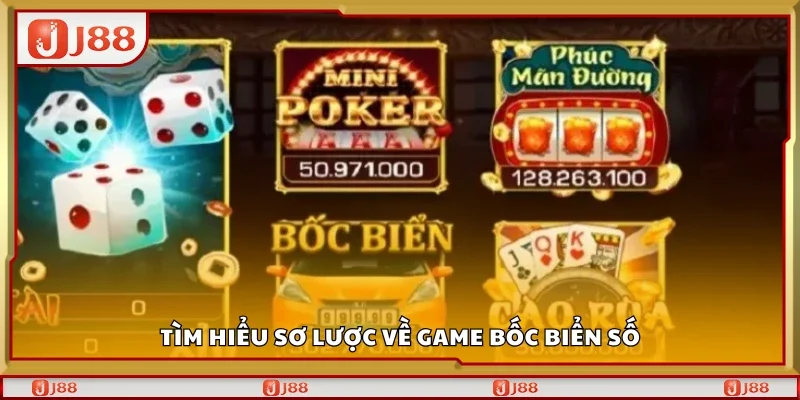 Sơ lược về game bốc biển số