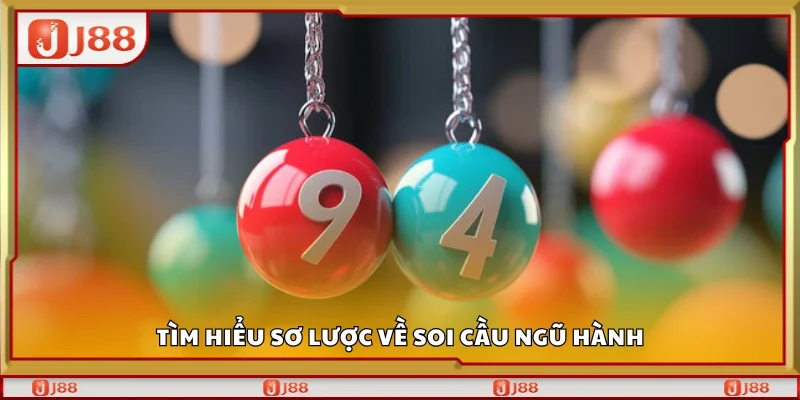 Sơ lược về soi cầu ngũ hành