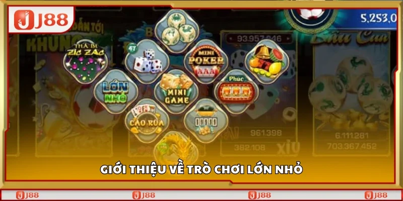 Sơ lược về trò chơi lớn nhỏ