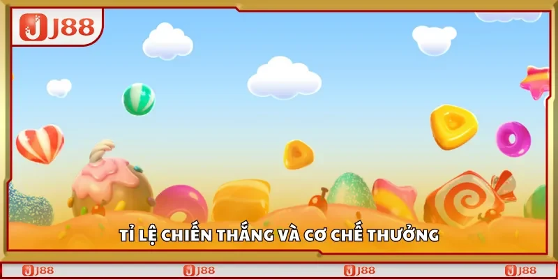 Tỉ lệ chiến thắng và cơ chế thưởng