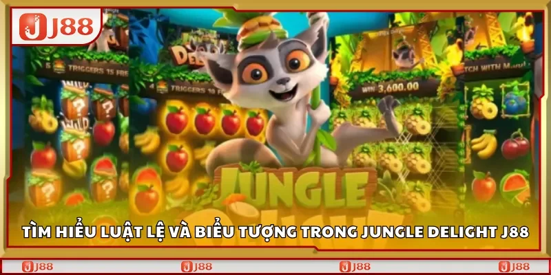 Tìm hiểu luật lệ và biểu tượng trong Jungle Delight J88