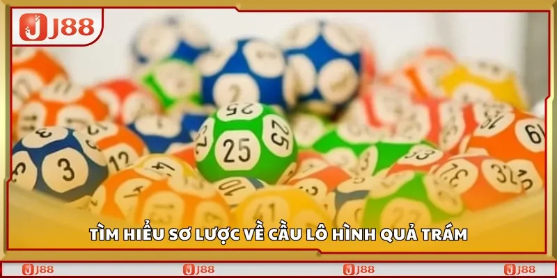 Tìm hiểu sơ lược về cầu lô hình quả trám