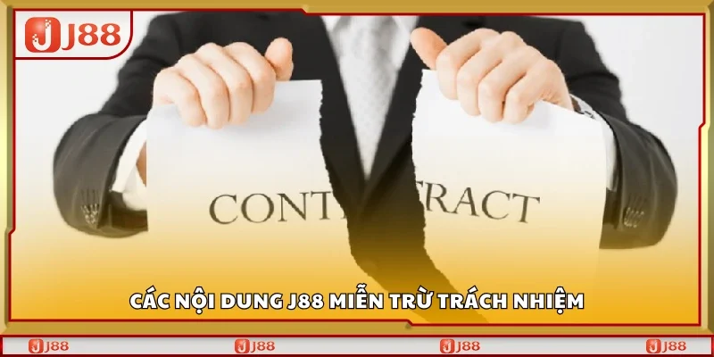 Một số nội dung J88 miễn trừ trách nhiệm